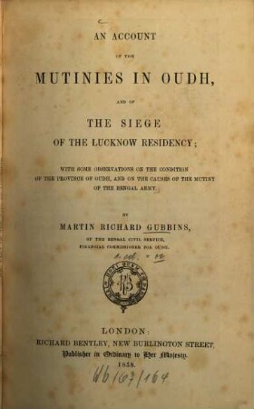An Account of the mutinies in Oudh and of the siege of the Lucknow Residency
