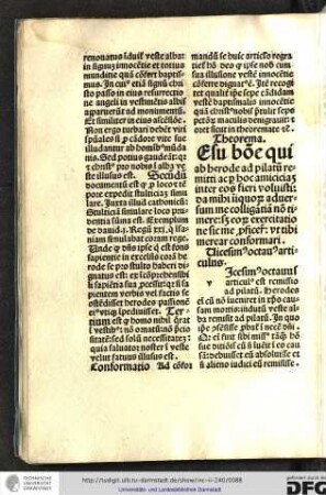 [V]icemimus articulus est remissio ad Pilatum, Herodes enim cum non inveniret in Christo causam mortis, indutum veste alba remisit ad Pilatum...