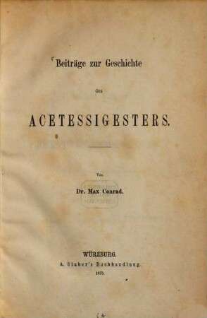 Beiträge zur Geschichte des Acetessigesters