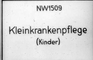 Schulungsmaterial/Lehrmittel: Dia-Serie über Kleinkrankenpflege (Dr. W. Lucas Lichtbildverlagsanstalt, Berlin)