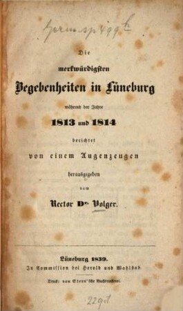 Die merkwürdigsten Begebenheiten in Lüneburg während der Jahre 1813 und 1814