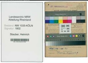 Entnazifizierung Heinrich Stauber , geb. 07.12.1890 (Pressmeister)