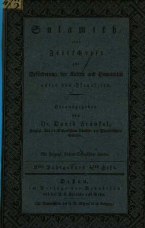Sulamith : eine Zeitschrift zur Beförderung der Cultur und Humanität unter den Israeliten. 8. 1838, H. 4