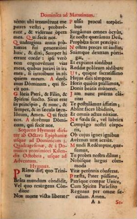 Horae Diurnae Breviarii Romani : Ex decreto Sacrosancti Concilii Tridentini restituti, Pii V. Pont. Max. iussu editi, Clementis VIII. & Urbani VIII. auctoritate recogniti, In quibus ea omnia continentur, quae praeter Lectiones & earum Responsoria, ad plenam Officii Matutini recitationem pertinent