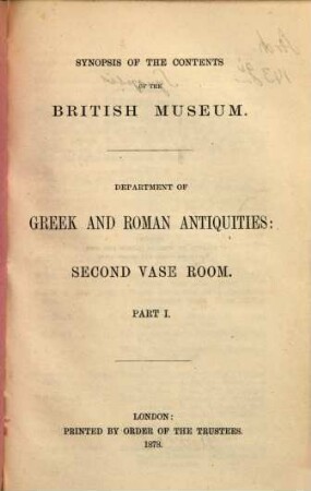 A guide to the second vase room in the Department of Greek and Roman Antiquities : British Museum, Part 1