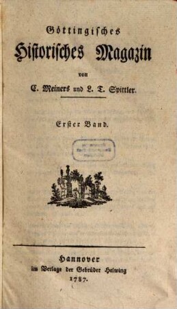 Göttingisches historisches Magazin. 1. 1787