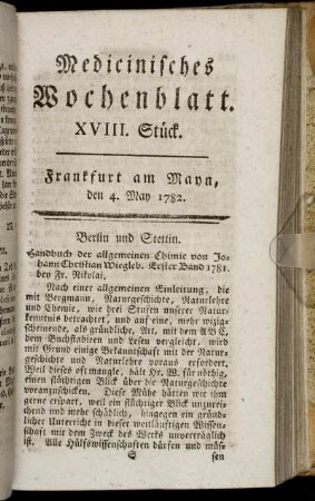 XVIII. Stück. Frankfurt am Mayn, den 4. May 1782. - XXI. Stück. Frankfurt am Mayn, den 25. May 1782.