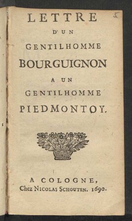 Lettre D'Un Gentilhomme Bourguignon A Un Gentilhomme Piedmontoy