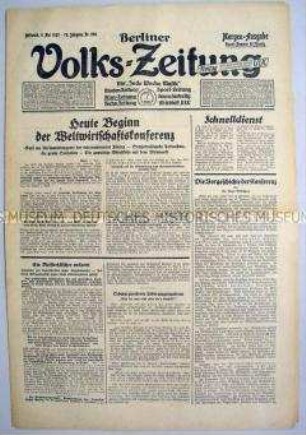 Berliner Volks-Zeitung u.a. zur Weltwirtschaftskonfeenz in Genf