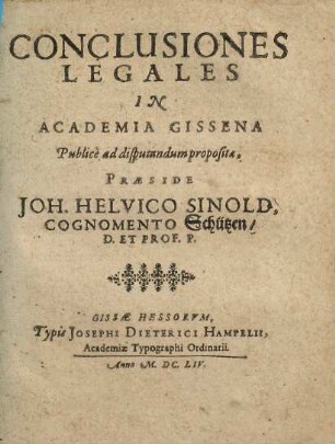 Conclusiones legales in academia Gissena publice ad disputandum propositae