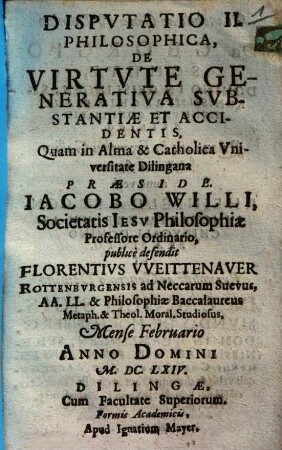 Dispvtatio II. Philosophica, De Virtvte Generativa Svbstantiae Et Accidentis