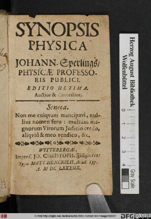 Synopsis Physica Johann. Sperlings/ Physicae Professoris Publici