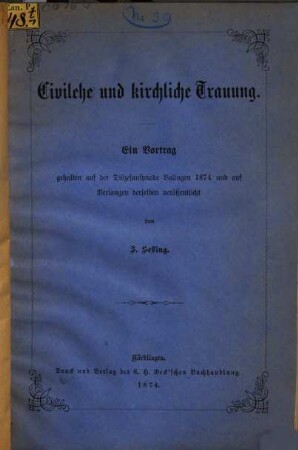 Civilehe und kirchliche Trauung : ein Vortrag, gehalten auf der Diözesansynode Balingen 1874 und auf Verlangen derselben veröffentlicht