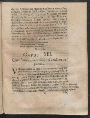 Caput XIII. Quod funerationem subsequi consueta explanat.