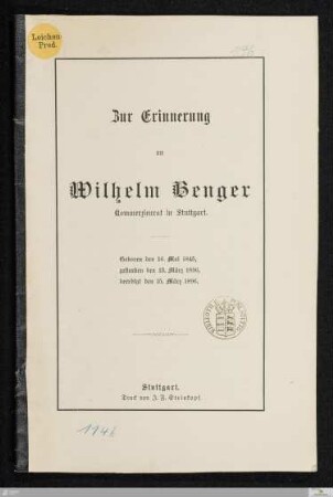 Zur Erinnerung an Wilhelm Benger Kommerzienrat in Stuttgart