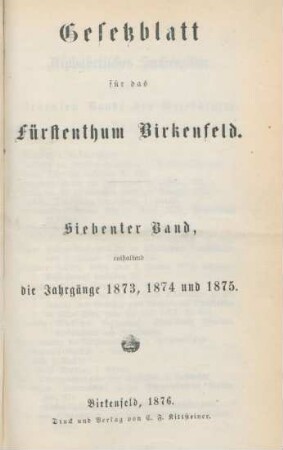 7.1873/75: Gesetzblatt für das Fürstenthum Birkenfeld