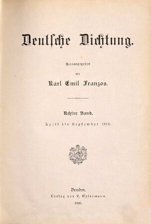 Deutsche Dichtung. 8. 1890