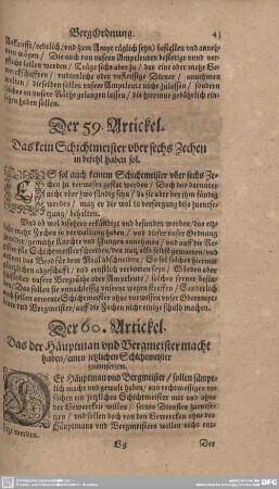 Der 60. Artickel. Das der Hauptman und Bergmeister macht haben/ einen jetzlichen Schichtmeister zuentsetzen.