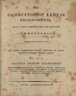 De combustionis lentae phaenomenis, quae vitam organicam constituunt, commentarius