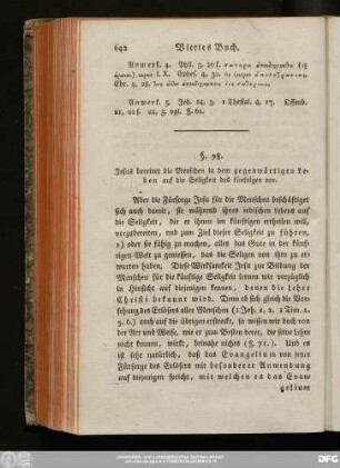 §. 98. Jesus bereitet die Menschen in dem gegenwärtigen Leben auf die Seligkeit des künftigen vor.