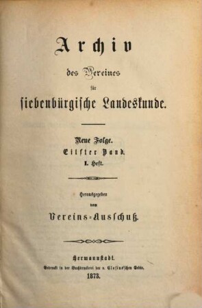 Archiv des Vereins für Siebenbürgische Landeskunde. 11. 1873