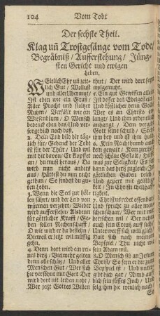 Der sechste Theil. Klag und Trostgesänge vom Tode/ Begräbniß/ Aufferstehung/ Jüngsten Gericht und ewigen Leben.
