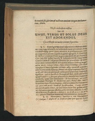 Thesis orthodoxa nostra haec est Unus, Verus Et Solus Deus Est Adorandus. Circa Thesin notanda veniunt sequentia