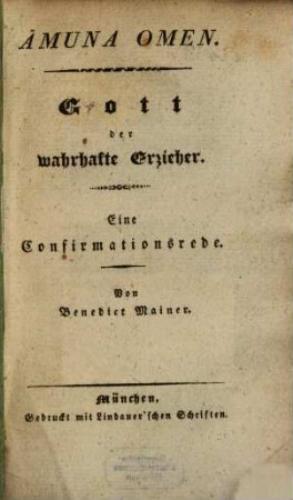 Aemuna omen : Gott, der wahrhafte Erzieher ; eine Confirmationsrede