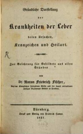Darstellung der Krankheiten der Leber, deren Kennzeichen und Heilart