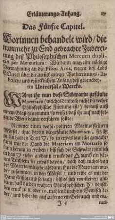 Das fünfte Capitel. Worinnen behandelt wird/ die nunmehr zu End gebrachte Zubereitung dess Philosophischen Mercurii...