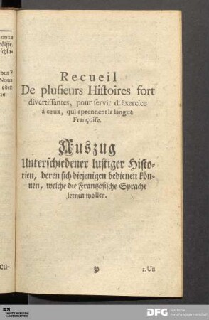 Recueil De plusieurs Histoires fort divertissantes.../ Auszug Unterschiedlicher lustiger Historien...