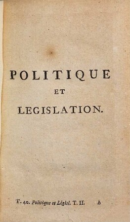 Oeuvres Complètes De M. De Voltaire, 40. Politique Et Législation ; T. 2