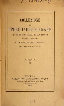 Il Libro d'amore di carità del Fiorentino b. Dominici Johannes dell'ordine de'predicatori : Testo inedito di lingua pubblicato per cura di Antonio Ceruti