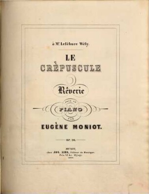 Le crépuscule : rêverie pour le piano ; op. 20