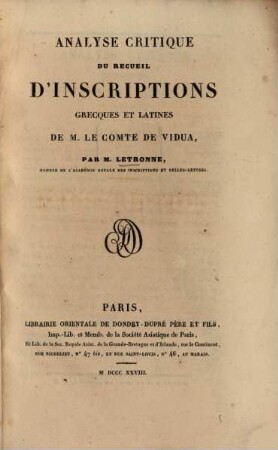 Analyse critique du recueil d'inscriptions grecques et latines de M. le comte de Vidua
