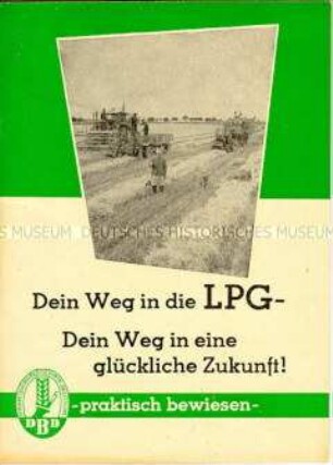 Agitationsschrift der Demokratischen Bauernpartei Deutschlands für den Eintritt in die LPG