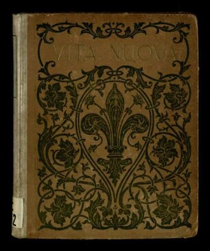 The Vita Nuova or New Life of Dante Alighieri