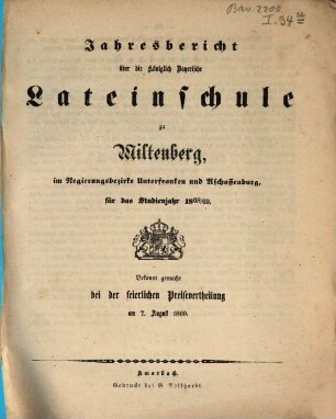 Jahresbericht über die Königl. Bayer. Lateinschule zu Miltenberg a.M.. 1868/69