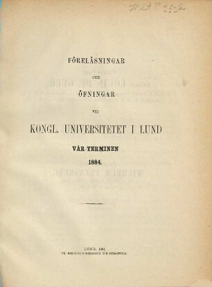 Föreläsningar och övningar vid Kungl. Universitetet i Lund. 1884, Var-Terminen
