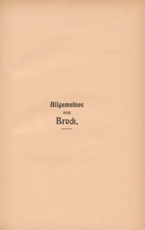 Allgemeines von Brock