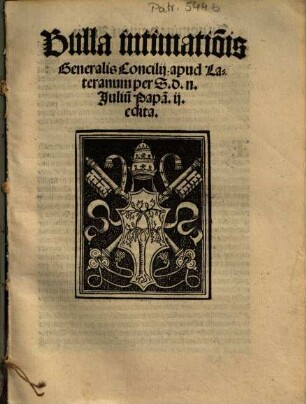 Bulla intimatio[n]is Generalis Concilij apud Lateranum