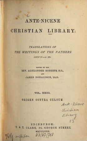 The writings of Origen, 2. Origen contra Celsum, books II - VIII