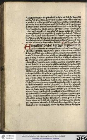 Augustinus doctor egregius in provincia africana in civitate Cartaginensi ortus ex honestis valde parentibus scilicet patre Patricio, matre Monica genitus et liberalibus artibus sufficienter edoctus fuit...
