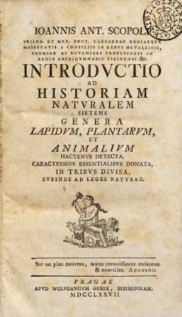 Introductio ad historiam naturalem : sistens genera lapidum, plantarum, et animalium hactenus detecta, caracteribus essentialibus donata in tribus divisa, subinde ad leges naturae