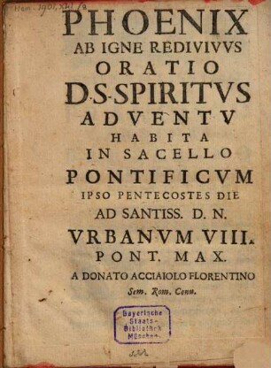 Phoenix ab igne redivivus : oratio de S. Spiritus adventu