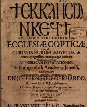 Ti-Ekklēsia n-keft, sive Exercitatio theologica, ecclesiae Copticae, hoc est Christianorum Aegyptiacae, ortum, progressum, praecipuaque doctrinae capita repraesentans