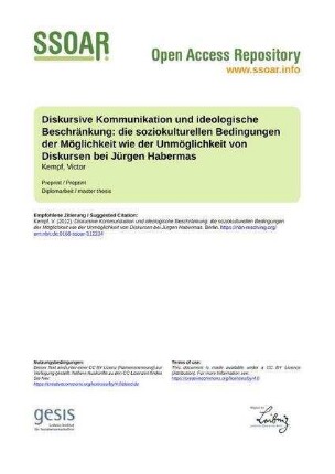 Diskursive Kommunikation und ideologische Beschränkung: die soziokulturellen Bedingungen der Möglichkeit wie der Unmöglichkeit von Diskursen bei Jürgen Habermas