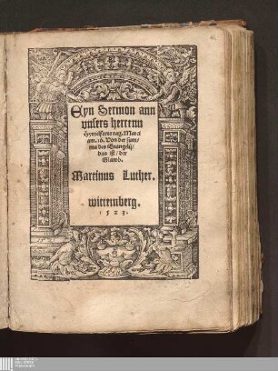 Eyn Sermon ann vnsers herrenn Hymelfarts tag : Marci am. 16. Von der summa des Euangelij/ das ist/ der Glawb