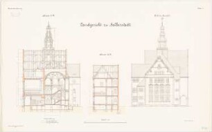 und Gefängnis, Halberstadt Landgericht: Aufriss Ostansicht, Querschnitte 1:100