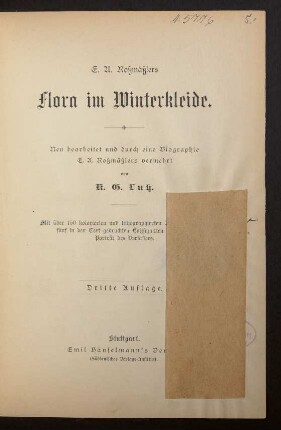 E. A. Roßmäßlers Flora im Winterkleide : neu bearbeitet und durch eine Biographie E. A. Roßmäßlers vermehrt ; mit über 150 kolorierten und lithographierten Abbildungen, 5 in den Text gedruckten Holzschnitten und einem Porträt des Verfassers